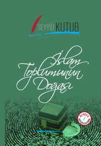 İslam Toplumun Doğası (İki Dil Bir Kitap - Arapça-Türkçe)