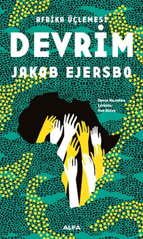 Devrim / Afrika Üçlemesi 2