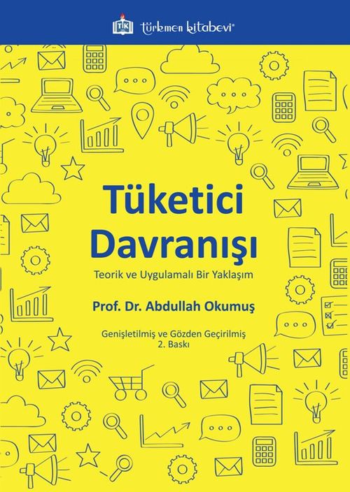Tüketici Davranışı Teorik ve Uygulamalı Bir Yaklaşım