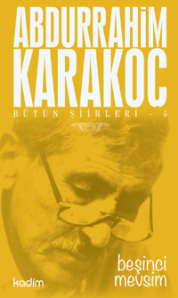 Beşinci Mevsim / Bütün Şiirleri 5