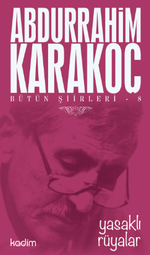 Yasaklı Rüyalar / Bütün Şiirleri 8