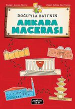 Doğu'yla Batı'nın Ankara Macerası