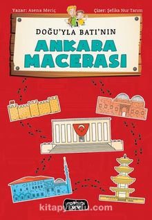 Doğu'yla Batı'nın Ankara Macerası - Asena Meriç