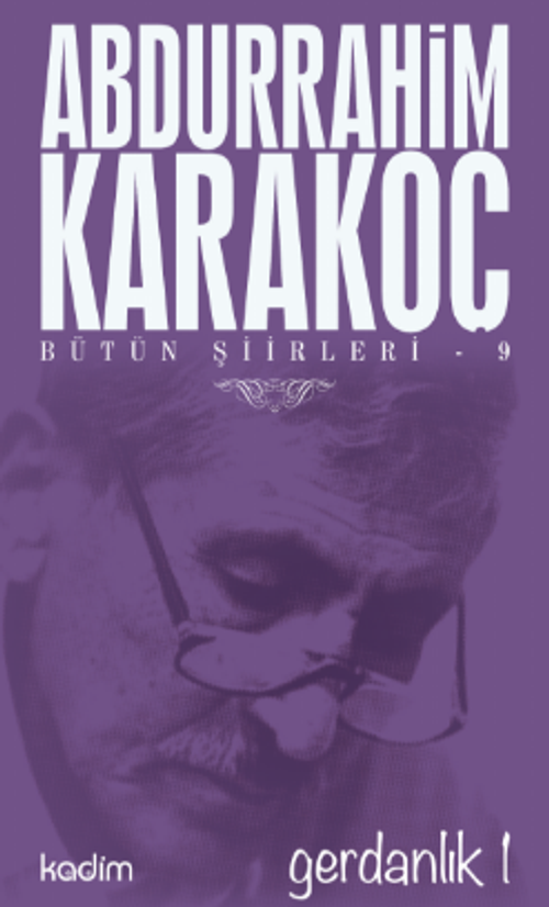 Gerdanlık 1 / Bütün Şiirleri 9