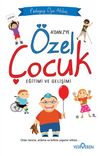 &Ouml;zel &Ccedil;ocuk Eğitimi ve Gelişimi