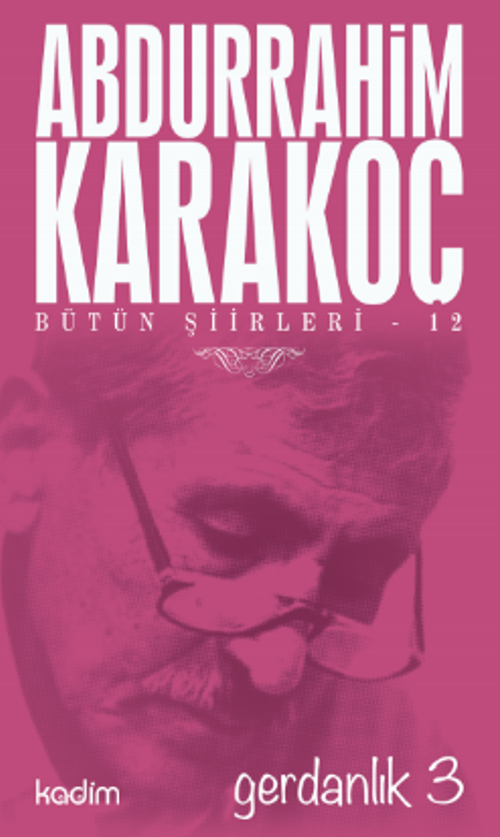 Gerdanlık 3 / Bütün Şiirleri 12
