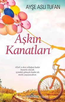Aşkın Kanatları - Ayşe Aslı Tufan