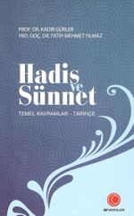 Hadis ve Sünnet & Temel Kavramlar - Tarihçe