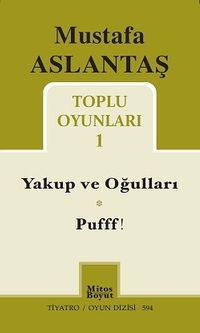 Toplu Oyunları 1 / Yakup ve Oğulları - Pufff!