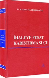 İhaleye Fesat Karıştırma Suçu 