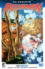 DC Rebirth Aquaman Cilt 1 / Boğulma