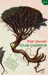 Otlar &Ccedil;ağırıyor