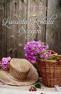 Lavanta Kokulu Sevgim
