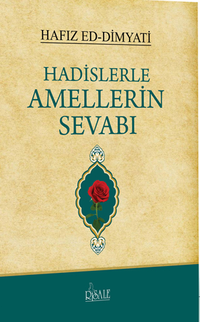 Hadislerle Amellerin Sevabı