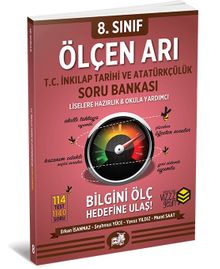 8. Sınıf Ölçen Arı T. C. İnkılap Tarihi ve Atatürkçülük Soru Bankası 