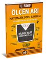 8. Sınıf &Ouml;l&ccedil;en Arı Matematik Soru Bankası