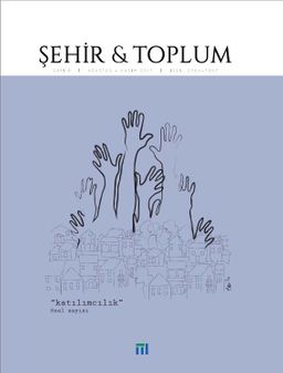 Şehir ve Toplum Dergisi Sayı:8 Ağustos-Kasım 2017