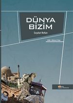 Dünya Bizim Seyahat Notları