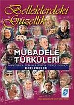 Belleklerdeki Güzellik Mübadele Türküleri Cd Hediyeli