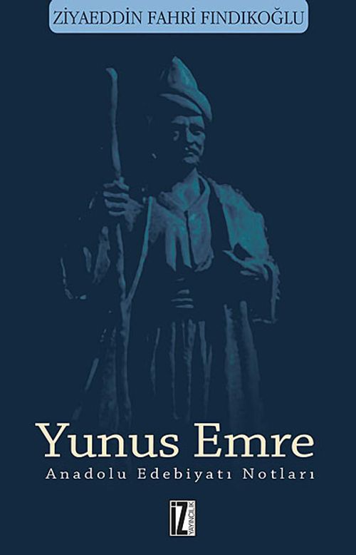 Yunus Emre & Anadolu Edebiyatı Notları