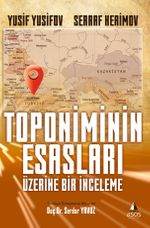Toponimin Esasları Üzerinde Bir İnceleme