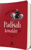 Padişah Kıssaları & Padişah-ı Alişan