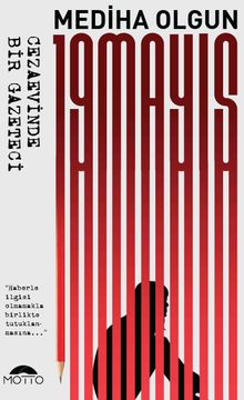 19 Mayıs & Cezaevinde Bir Gazeteci