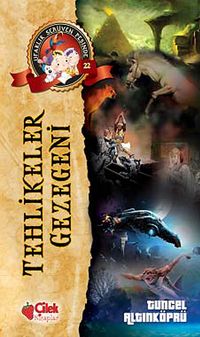 Tehlikeler Gezegeni /  / Ufaklık Serüven Peşinde 22