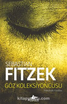 Göz Koleksiyoncusu - Sebastian Fitzek