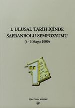 I.Ulusal Tarih İçinde Safranbolu Sempozyumu (4-6 Mayıs 1999)