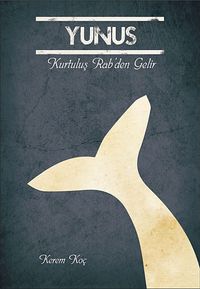 Yunus & Kurtuluş Rab'den Gelir