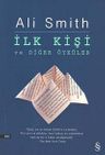 İlk Kişi ve Diğer Öyküler