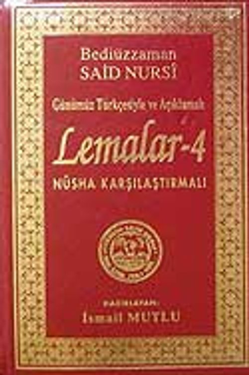Lemalar-4(Günümüz Türkçesiyle ve Açıklamalı)Nüsha Karşılaştırmalı