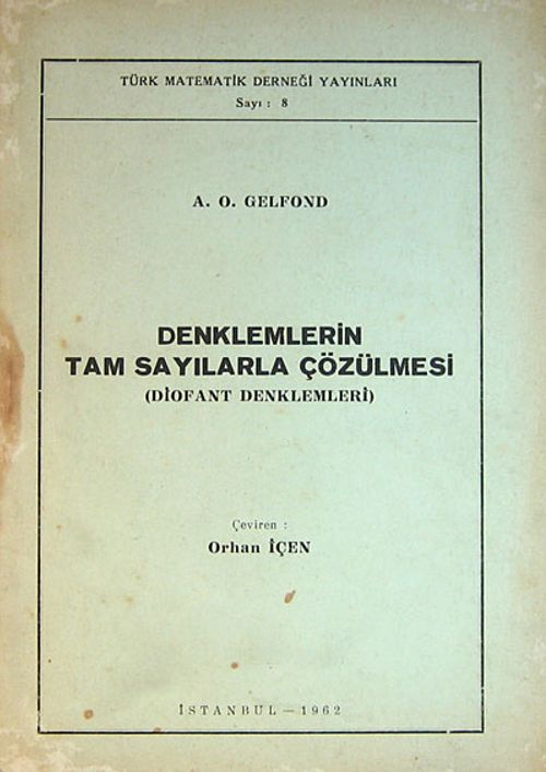 Denklemlerin Tam Sayılarla Çözülmesi (Diofant Denklemleri) (5-E-13)