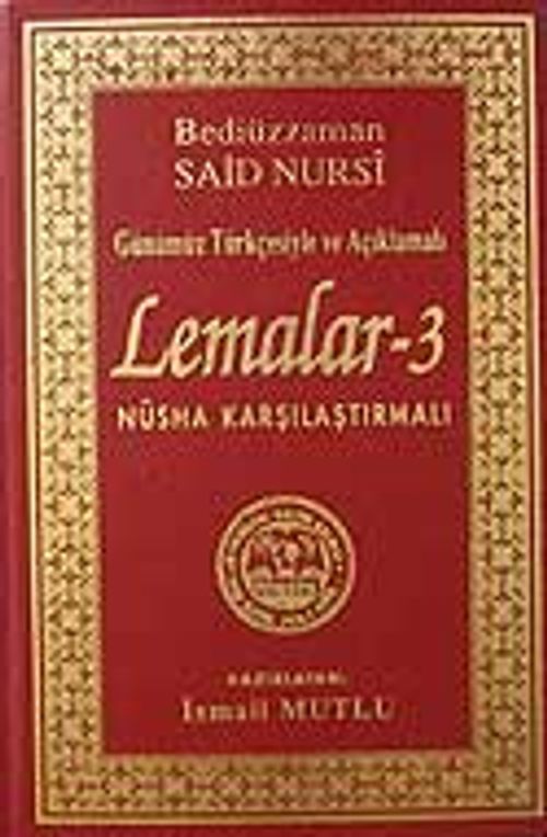 Lemalar-3(Günümüz Türkçesiyle ve Açıklamalı)Nüsha Karşılaştırmalı