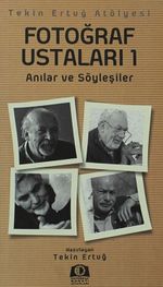 Fotoğraf Ustaları 1 & Anılar ve Söyleşiler