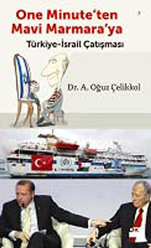 One Minute'den Mavi Marmara'ya & Türkiye-İsrail Çatışması