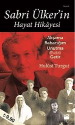 Sabri Ülker'in Hayat Hikayesi
