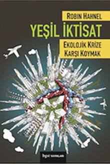 Yeşil İktisat & Ekolojik Krize Karşı Koymak