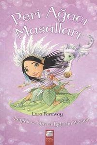 Peri Ağacı Masalları / Leylak ve Yavru Ejderha Sorunu