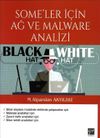 Some'ler İ&ccedil;in Ağ ve Malware Analizi