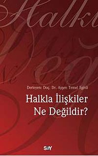 Halkla İlişkiler Ne Değildir?