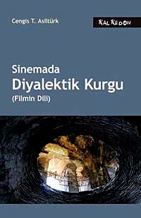 Sinemada Diyalektik Kurgu (Filmin Dili)