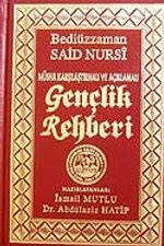 Gençlik Rehberi/ Sadeleştirilmiş ve Açıklamalı Nüsha Karşılaştırmalı ve Açıklamalı