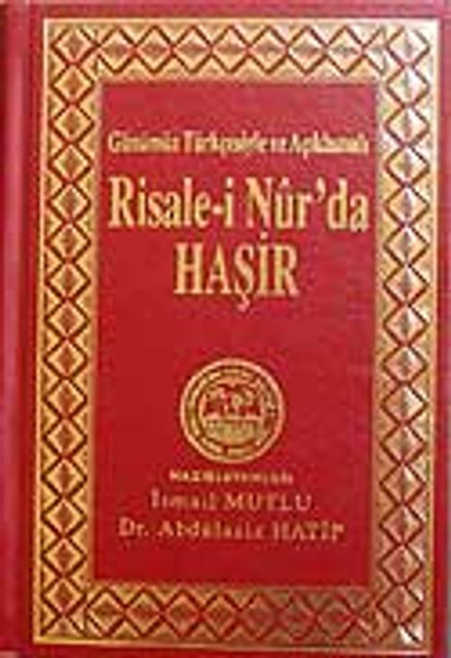 Risale-i Nur'da Haşir (Günümüz Türkçesiyle ve Açıklamalı)