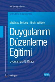 Duygulanım Düzenleme Eğitimi & Uygulamacı El Kitabı
