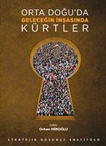 Orta Doğu'da Geleceğin İnşasında Kürtler