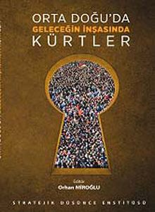Orta Doğu'da Geleceğin İnşasında Kürtler
