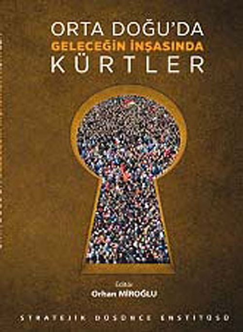 Orta Doğu'da Geleceğin İnşasında Kürtler