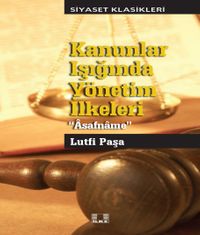 Kanunlar Işığında Yönetim İlkeleri & Asafname